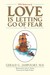 Love Is Letting Go of Fear by Gerald G. Jampolsky