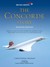 The Concorde Story by Christopher Orlebar