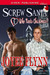 Screw Santa (Who Needs Christmas?, #1) by Joyee Flynn