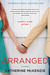 Arranged A Novel by Catherine McKenzie