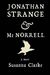 Jonathan Strange and Mr Norrell Volume 2 (Jonathan Strange and Mr Norrell,#2) by Susanna Clarke