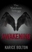 Awakening (The Watchers Trilogy, #1) by Karice Bolton