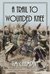 Trail to Wounded Knee by Tim Champlin