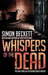 Whispers of the Dead (David Hunter #3) by Simon Beckett