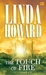 The Touch of Fire Sentuhan Api  by Linda Howard