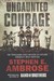 Undaunted Courage by Stephen E. Ambrose