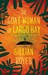 The Goat Woman of Largo Bay A Novel by Gillian Royes