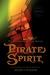 Pirate Spirit The Adventures of Anne Bonney by Jeffery S. Williams