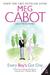 Every Boy's Got One (Boy, #3) by Meg Cabot