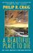 A Beautiful Place to Die (Martha's Vineyard Mystery #1) by Philip R. Craig