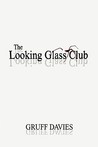 The Looking Glass Club