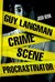 Guy Langman, Crime Scene Procrastinator by Josh Berk
