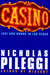 Casino by Nicholas Pileggi