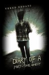 Diary of a Part-Time Ghost (Ghosts & Shadows #1)