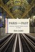 Paris to the Past Traveling Through French History by Train by Ina Caro