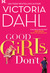 Good Girls Don't (Donovan Brothers Brewery, #1) by Victoria Dahl