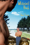 Whitetail Rock (Hot Summer Days) (Whitetail Rock, #1)