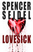Lovesick by Spencer Seidel