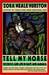 Tell My Horse Voodoo and Life in Haiti and Jamaica  by Zora Neale Hurston