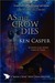 As the Crow Dies by Ken Casper