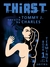 Thirst (The Terminus Series)  by Tommy J. Charles