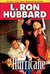 Hurricane by L. Ron Hubbard