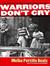 Warriors Don't Cry A Searing Memoir of the Battle to Integrate Little Rock's Central High by Melba Patillo Beals
