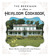 The Beekman 1802 Heirloom Cookbook Heirloom fruits and vegetables, and more than 100 heritage recipes to inspire every generation by Brent Ridge