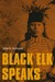 Black Elk Speaks Being the Life Story of a Holy Man of the Oglala Sioux by John G. Neihardt