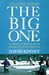 The Big One Five Weeks in Furious Pursuit of a Great Fish by Dave Kinney