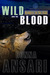 Wild Blood (Vampire in the City #2) by Donna Ansari