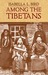 Among the Tibetans by Isabella L. Bird