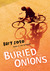 Buried Onions by Gary Soto