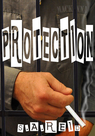 Protection by S.A. Reid