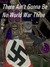 There Ain't Gonna Be No World War Three by Dominic Green