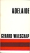 Adelaïde (De familie Roothooft, #1) by Gerard Walschap
