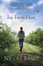 Far from Here A Novel by Nicole Baart