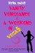 Vanity, Vengeance And A Weekend In Vegas (A Sophie Katz Murder Mystery #6) by Kyra Davis