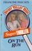 On the Run (Sweet Valley High, Super Thriller #2) by Francine Pascal