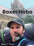 Boxer Hobo (The Hobo Chronicals)  by Johnny T. Noctor