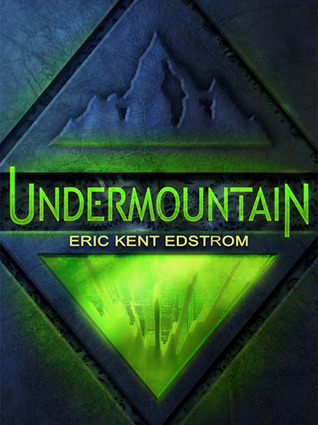 Undermountain by Eric Edstrom