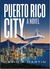 Puerto Rico City - A Novel by David R. Martin