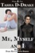 Me, Myself and I (Dark Reflections, #1) by Natasha Duncan-Drake