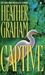Captive (Florida Civil War, #2) by Heather Graham