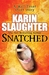 Snatched A Novella by Karin Slaughter