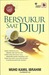 Bersyukur Saat Diuji by Muhd Kamil Ibrahim