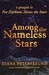 Among the Nameless Stars by Diana Peterfreund