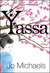 Yassa by Jo Michaels