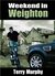 Weekend in Weighton by Terry Murphy