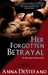 Her Forgotten Betrayal by Anna DeStefano